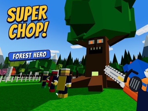 Super Chop: Forest Hero Multipemain
